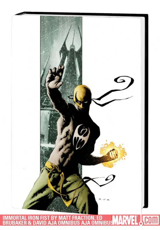 Immortal Iron Fist by Matt Fraction, Ed Brubaker & David Aja (Hardcover)