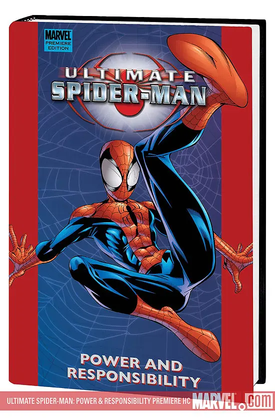 Ultimate Spider-Man: Power & Responsibility Premiere (Hardcover)