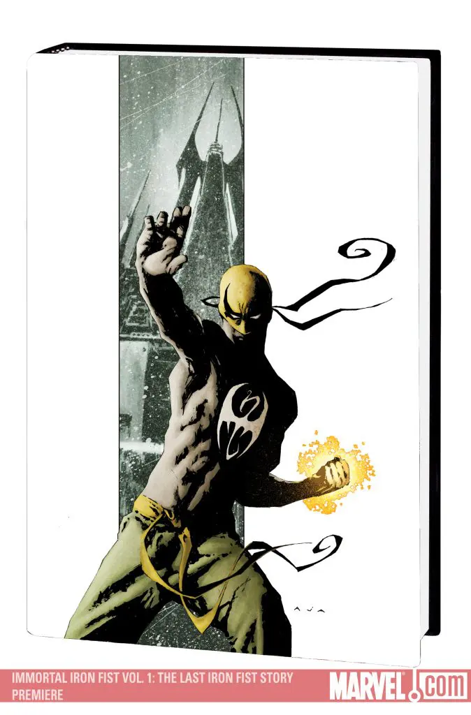 Immortal Iron Fist Vol. 1: The Last Iron Fist Story Premiere (Hardcover)