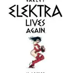ELEKTRA LIVES AGAIN (Hardcover)