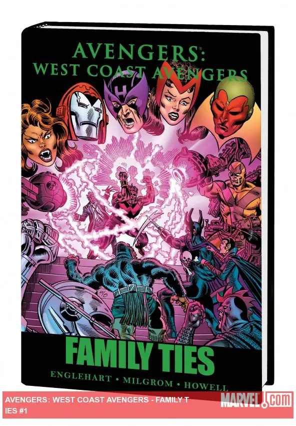 Avengers: West Coast Avengers - Family Ties (Hardcover)