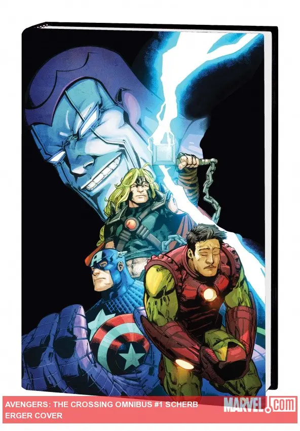 Avengers: The Crossing Omnibus (Hardcover)