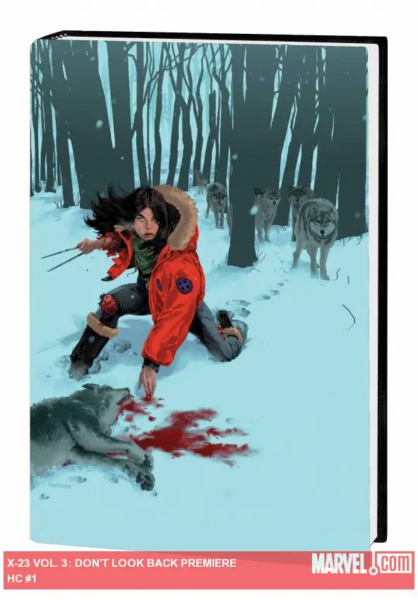 X-23: DON’T LOOK BACK (Hardcover)