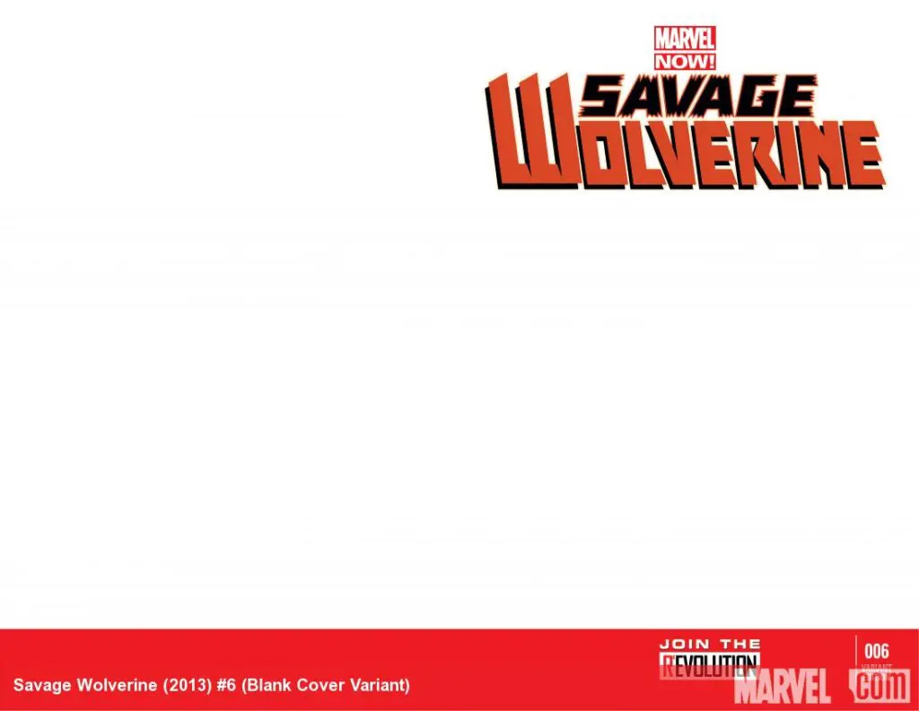 Savage Wolverine (2013) #6 (Blank Cover Variant)