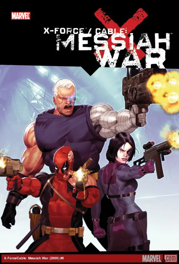 X-Force/Cable: Messiah War (Hardcover)