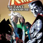 X-MEN: MUTANT MASSACRE (Hardcover)