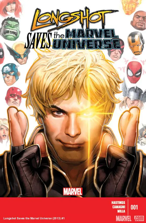 Longshot Saves the Marvel Universe (2013) #1
