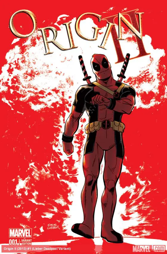 Origin II (2013) #1 (Lieber Deadpool Variant)