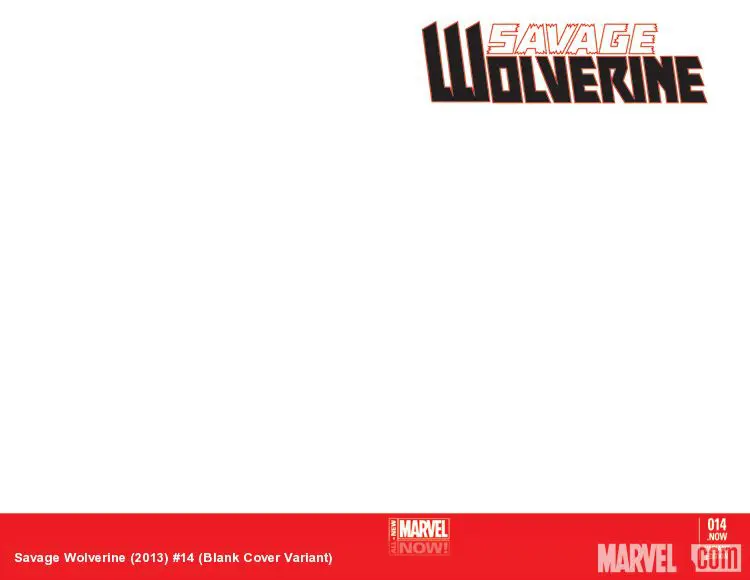 Savage Wolverine (2013) #14 (Blank Cover Variant)