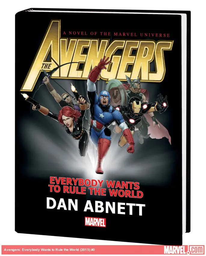Avengers: Everybody Wants to Rule the World (Hardcover)