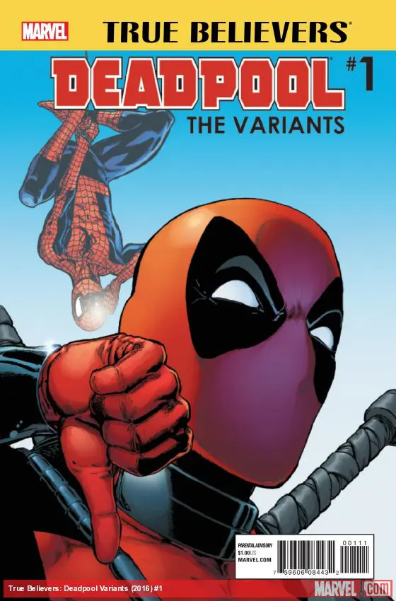 TRUE BELIEVERS: DEADPOOL VARIANTS 1 (2016) #1