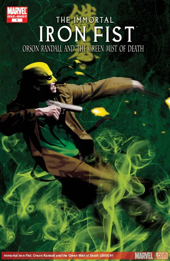IMMORTAL IRON FIST: ORSON RANDALL AND THE GREEN MIST OF DEATH 1 (2008) #1