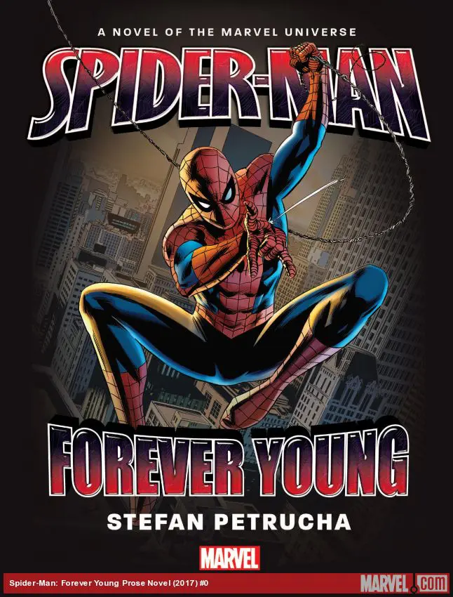 SPIDER-MAN: FOREVER YOUNG PROSE NOVEL (Hardcover)