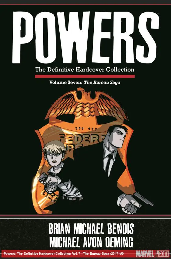 Powers: The Definitive Hardcover Collection Vol. 7 - The Bureau Saga (Hardcover)