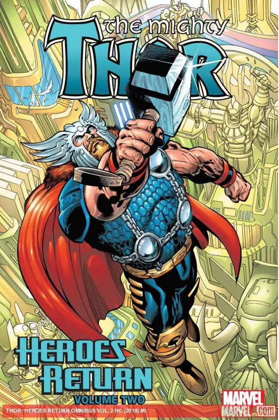 THOR: HEROES RETURN OMNIBUS VOL. 2 HC (Hardcover)