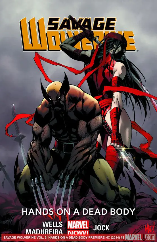 SAVAGE WOLVERINE VOL. 2: HANDS ON A DEAD BODY PREMIERE HC (Hardcover)