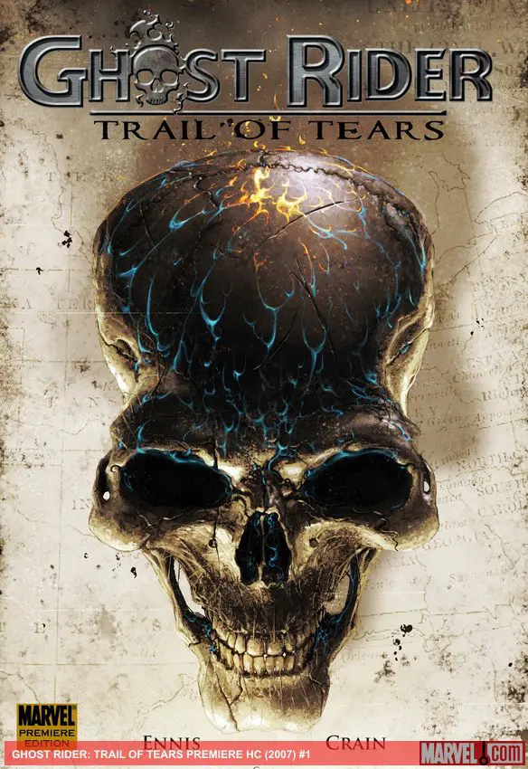 Ghost Rider: Trail of Tears Premiere (Hardcover)