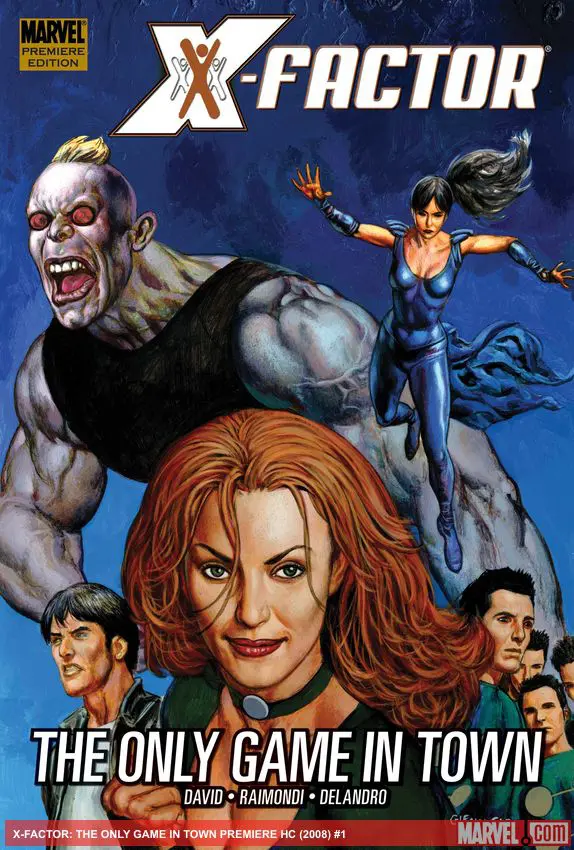 X-FACTOR: THE ONLY GAME IN TOWN (Hardcover)