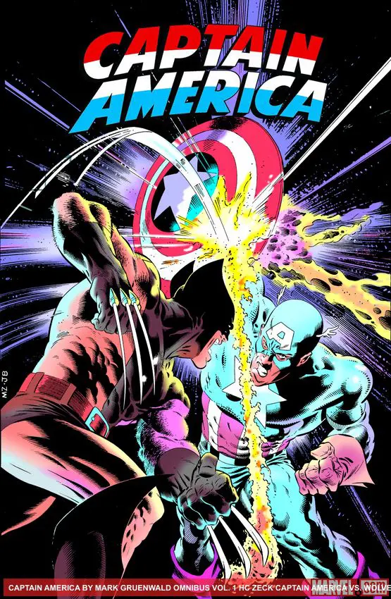 CAPTAIN AMERICA BY MARK GRUENWALD OMNIBUS VOL. 1 HC ZECK CAPTAIN AMERICA VS. WOLVERINE COVER (Hardcover)
