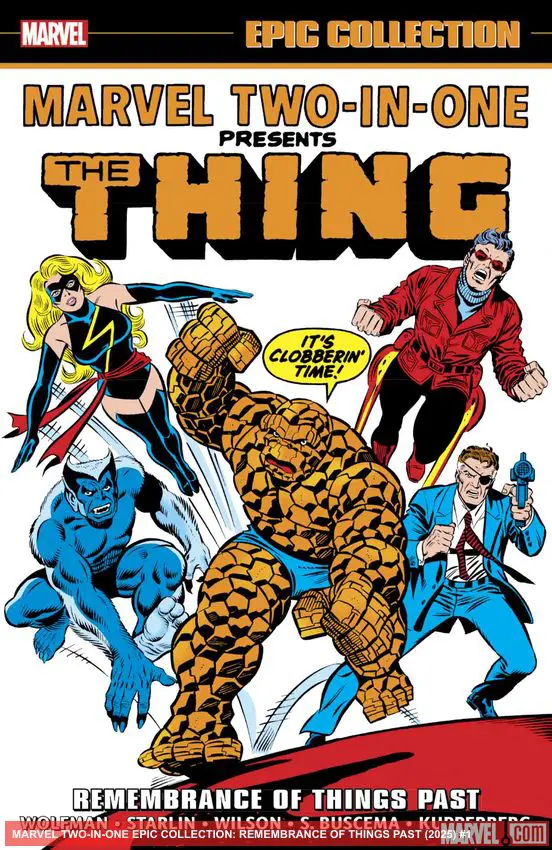 MARVEL TWO-IN-ONE EPIC COLLECTION: REMEMBRANCE OF THINGS PAST (Trade Paperback)