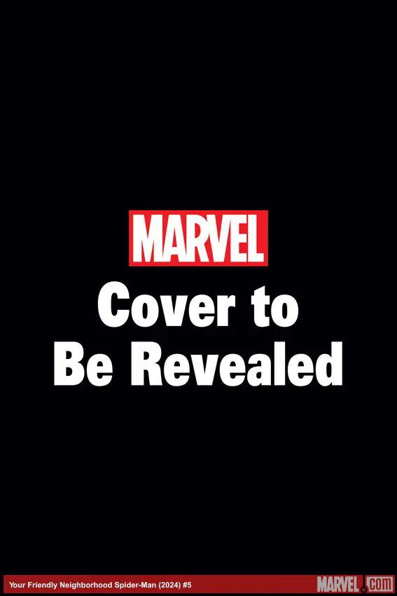 Your Friendly Neighborhood Spider-Man (2024) #5