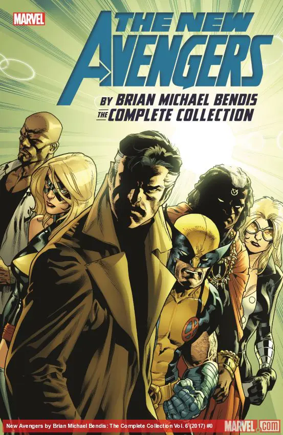 NEW AVENGERS BY BRIAN MICHAEL BENDIS: THE COMPLETE COLLECTION VOL. 6 TPB (Trade Paperback)
