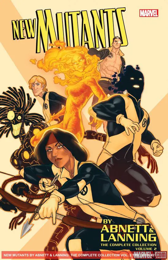 New Mutants by Abnett & Lanning: The Complete Collection Vol. 2 (Trade Paperback)