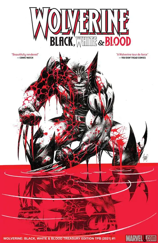 Wolverine: Black, White & Blood Treasury Edition (Trade Paperback)