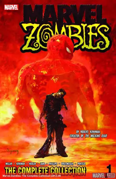 Marvel Zombies: The Complete Collection (Trade Paperback)